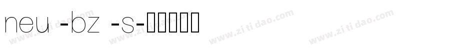 neu -bz -s字体转换